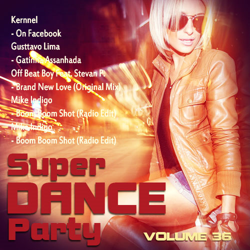 Песня супер новые. Super Dance Party Vol. Super Dance Party Vol.12. Super Dance Party Vol.4 (2015). Super Dance Party Vol. Скачать,Торо.