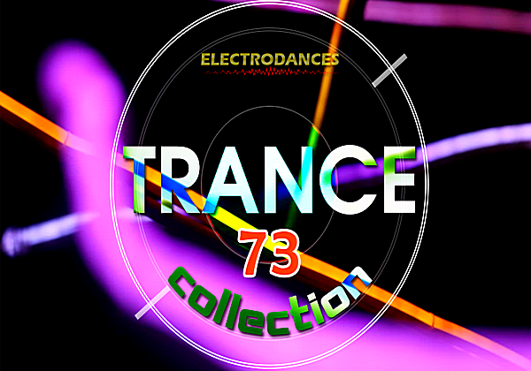 Va trance. Trance collection. +Trance Vol 73 +2018. Trance сборники 1995-2002.